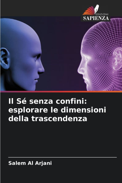 Il Sï¿½ senza confini: esplorare le dimensioni della trascendenza