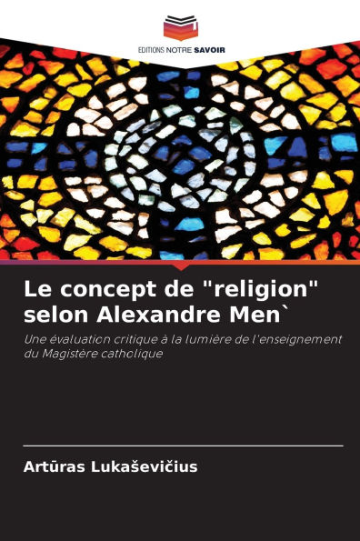 Le concept de "religion" selon Alexandre Men`