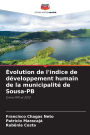 ï¿½volution de l'indice de dï¿½veloppement humain de la municipalitï¿½ de Sousa-PB