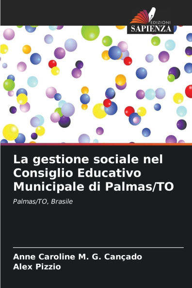 La gestione sociale nel Consiglio Educativo Municipale di Palmas/TO