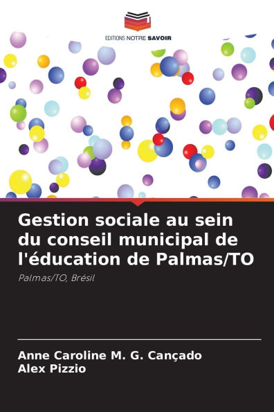 Gestion sociale au sein du conseil municipal de l'ï¿½ducation de Palmas/TO