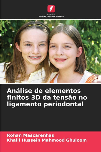 Anï¿½lise de elementos finitos 3D da tensï¿½o no ligamento periodontal