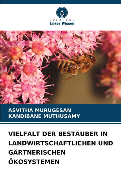 Vielfalt Der Bestï¿½uber in Landwirtschaftlichen Und Gï¿½rtnerischen ï¿½kosystemen