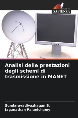 Analisi delle prestazioni degli schemi di trasmissione in MANET