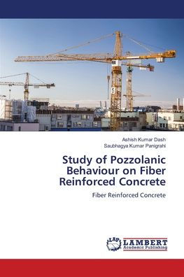 Study of Pozzolanic Behaviour on Fiber Reinforced Concrete