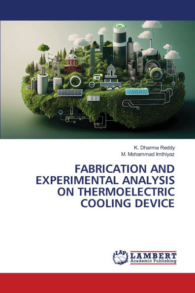 Fabrication and Experimental Analysis on Thermoelectric Cooling Device