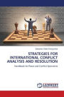 Strategies for International Conflict Analysis and Resolution