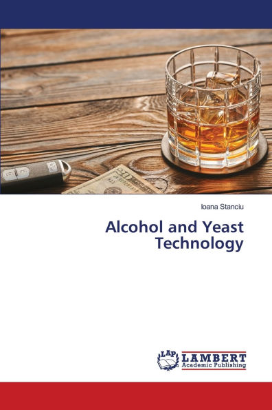 Alcohol and Yeast Technology