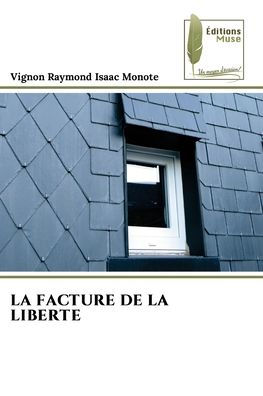 La Facture de la Liberte