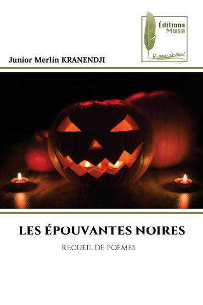 Les ï¿½pouvantes Noires