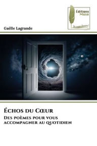 Title: ï¿½chos du Coeur, Author: Gaïlle Lagrande