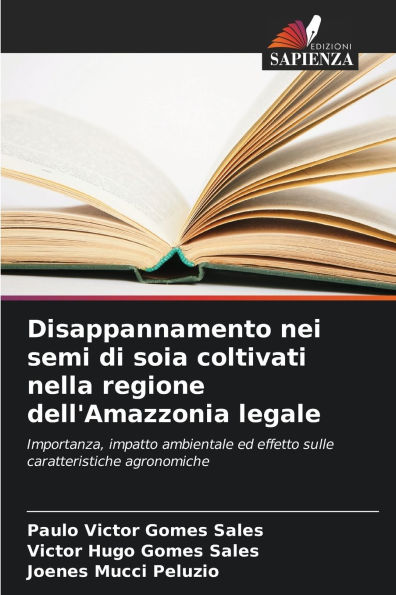 Disappannamento nei semi di soia coltivati nella regione dell'Amazzonia legale