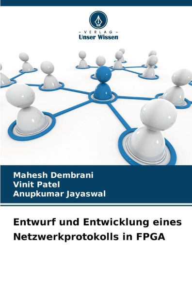 Entwurf und Entwicklung eines Netzwerkprotokolls in FPGA