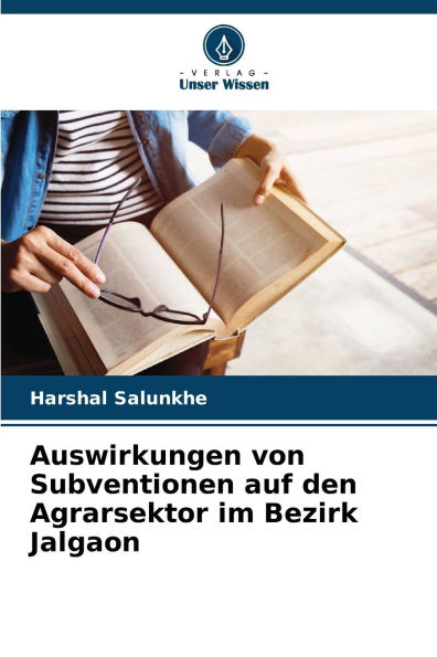 Auswirkungen von Subventionen auf den Agrarsektor im Bezirk Jalgaon