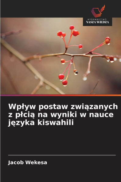 Wplyw postaw związanych z plcią na wyniki w nauce języka kiswahili