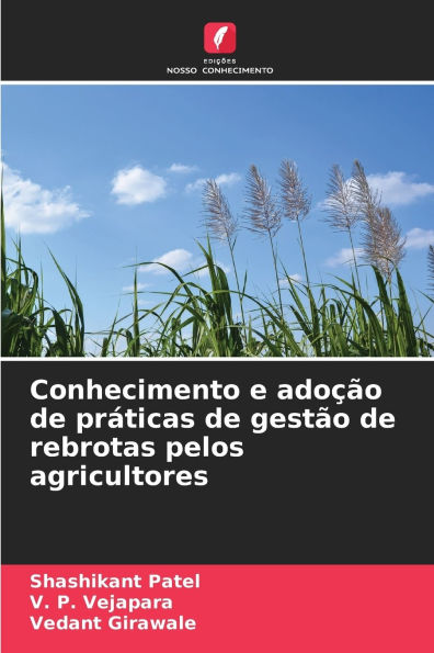 Conhecimento e adoÃ¯Â¿Â½Ã¯Â¿Â½o de prÃ¯Â¿Â½ticas de gestÃ¯Â¿Â½o de rebrotas pelos agricultores