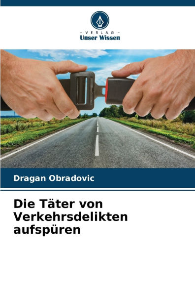Die TÃ¯Â¿Â½ter von Verkehrsdelikten aufspÃ¯Â¿Â½ren