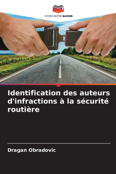 Identification des auteurs d'infractions Ã¯Â¿Â½ la sÃ¯Â¿Â½curitÃ¯Â¿Â½ routiÃ¯Â¿Â½re