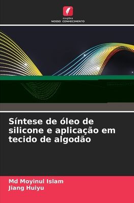 SÃ¯Â¿Â½ntese de Ã¯Â¿Â½leo de silicone e aplicaÃ¯Â¿Â½Ã¯Â¿Â½o em tecido de algodÃ¯Â¿Â½o