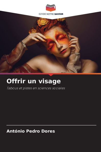 Offrir un visage