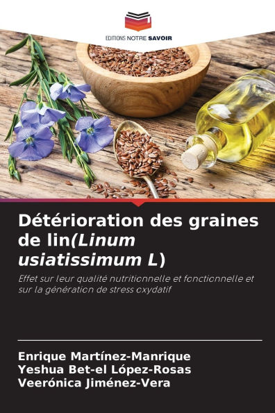 DÃ¯Â¿Â½tÃ¯Â¿Â½rioration des graines de lin(Linum usiatissimum L)