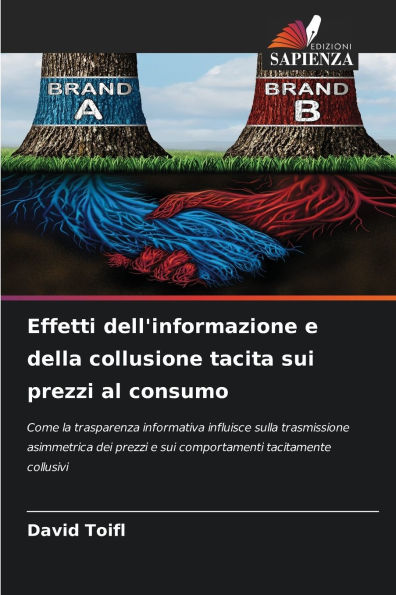 Effetti dell'informazione e della collusione tacita sui prezzi al consumo