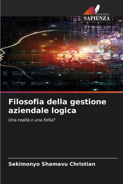 Filosofia della gestione aziendale logica