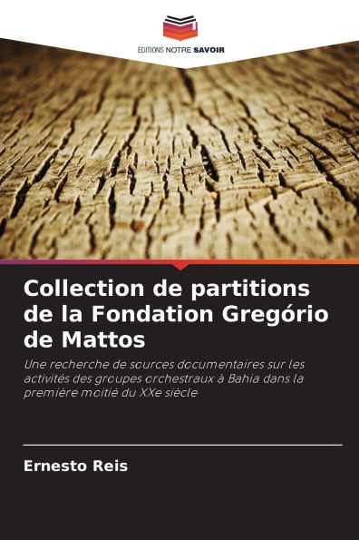 Collection de partitions de la Fondation GregÃ¯Â¿Â½rio de Mattos