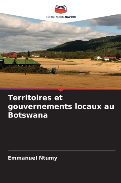 Territoires et gouvernements locaux au Botswana