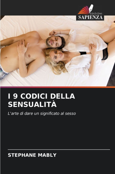 I 9 Codici Della SensualitÃ¯Â¿Â½