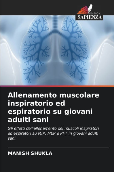 Allenamento muscolare inspiratorio ed espiratorio su giovani adulti sani