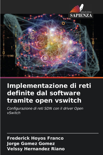 Implementazione di reti definite dal software tramite open vswitch