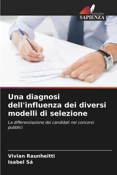 Una diagnosi dell'influenza dei diversi modelli di selezione