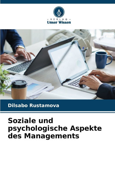 Soziale und psychologische Aspekte des Managements