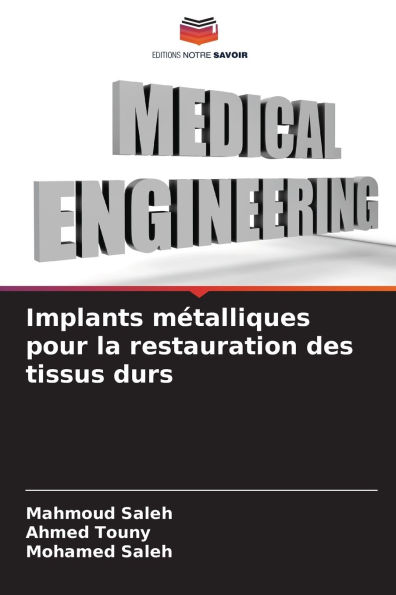 Implants mÃ¯Â¿Â½talliques pour la restauration des tissus durs