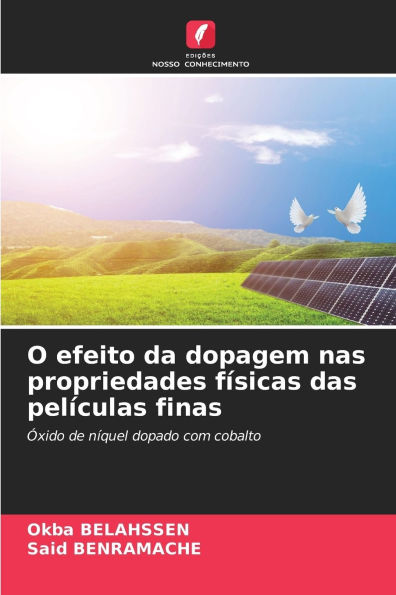 O efeito da dopagem nas propriedades fÃ¯Â¿Â½sicas das pelÃ¯Â¿Â½culas finas
