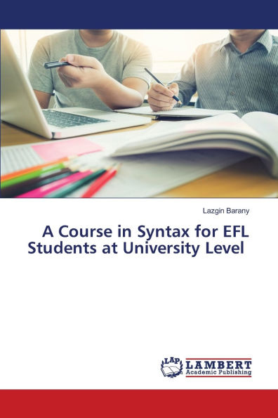 A Course in Syntax for EFL Students at University Level
