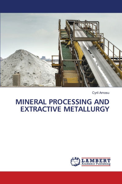 Mineral Processing and Extractive Metallurgy