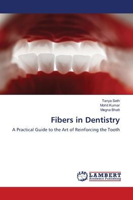 Fibers in Dentistry