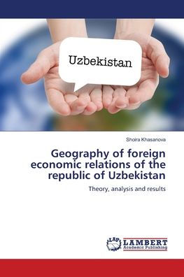 Geography of foreign economic relations of the republic of Uzbekistan