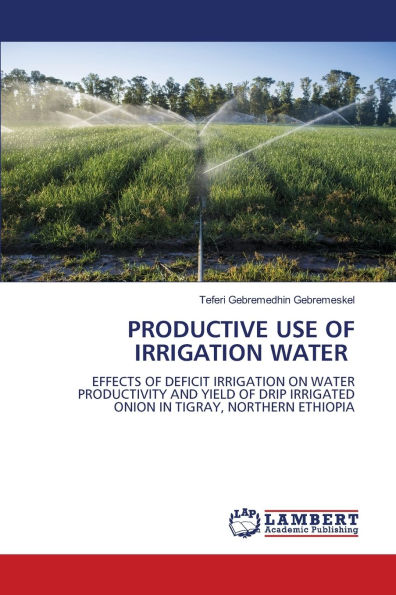 Productive Use of Irrigation Water