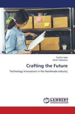 Crafting the Future