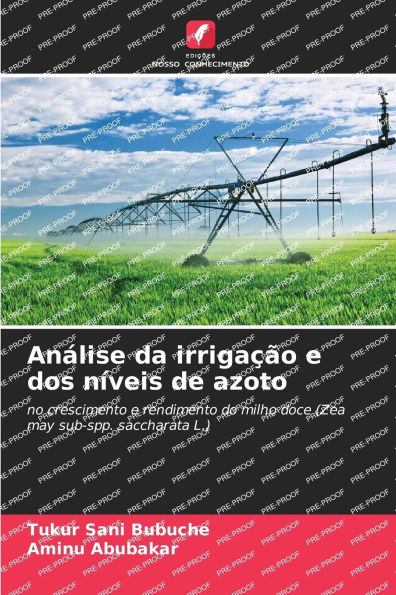 Anï¿½lise da irrigaï¿½ï¿½o e dos nï¿½veis de azoto