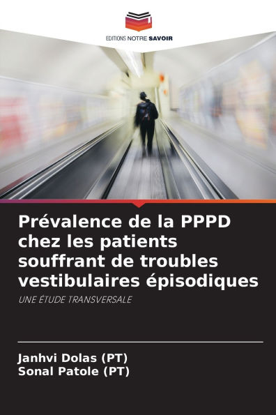 Pr�valence de la PPPD chez les patients souffrant de troubles vestibulaires �pisodiques