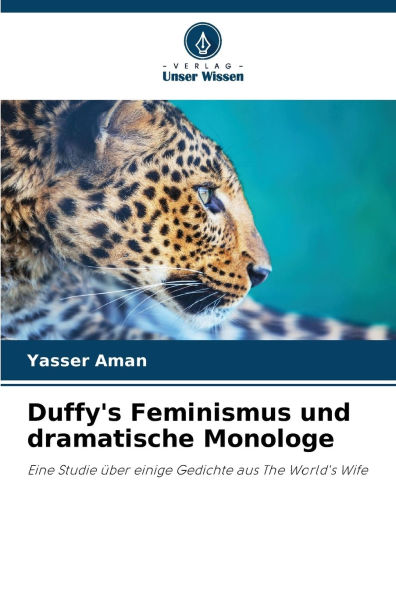 Duffy's Feminismus und dramatische Monologe
