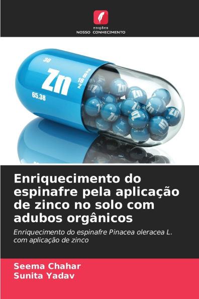Enriquecimento do espinafre pela aplicaï¿½ï¿½o de zinco no solo com adubos orgï¿½nicos