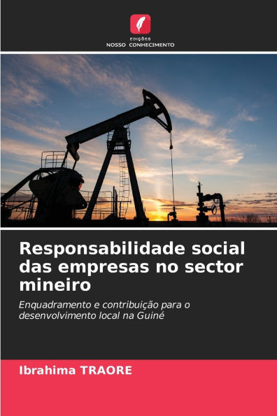 Responsabilidade social das empresas no sector mineiro
