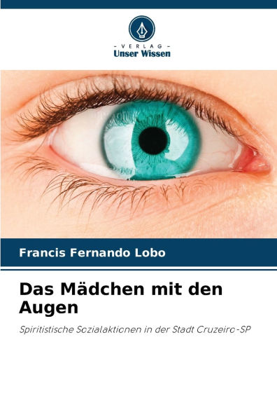 Das Mï¿½dchen mit den Augen