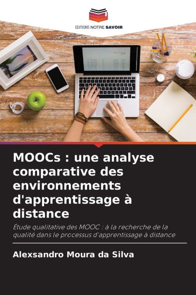 MOOCs: une analyse comparative des environnements d'apprentissage ï¿½ distance