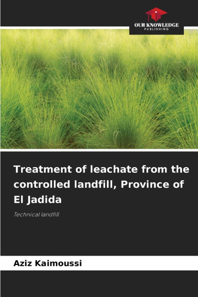 Treatment of leachate from the controlled landfill, Province of El Jadida